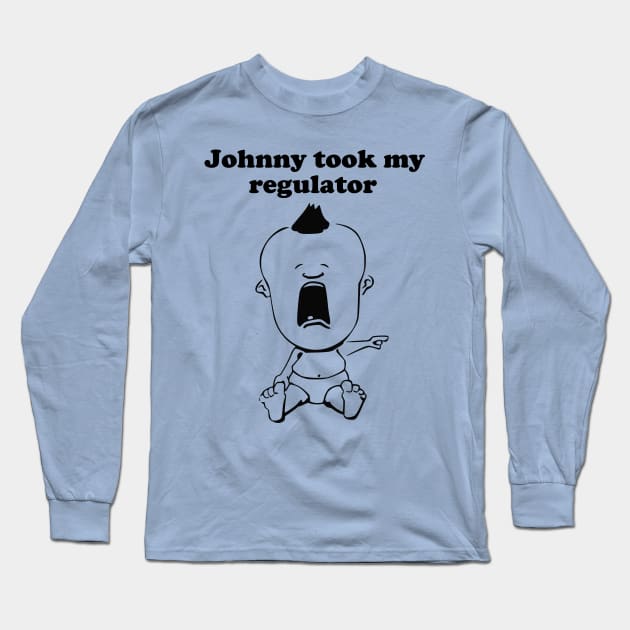 Johnny Took My Regulator Long Sleeve T-Shirt by TCP